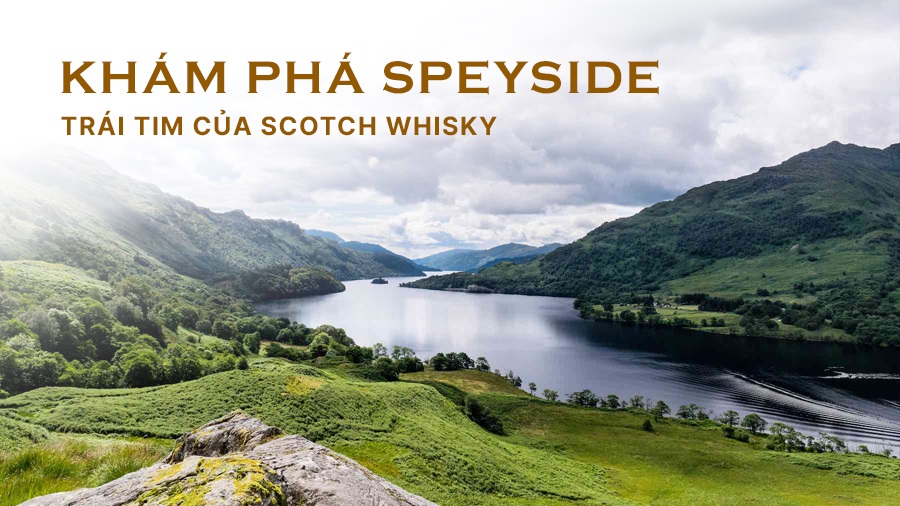 vung speyside va phong cach whisky tao nen tamnavulin